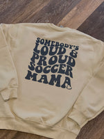 Loud & proud soccer mama